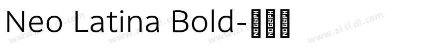 Neo Latina Bold字体转换